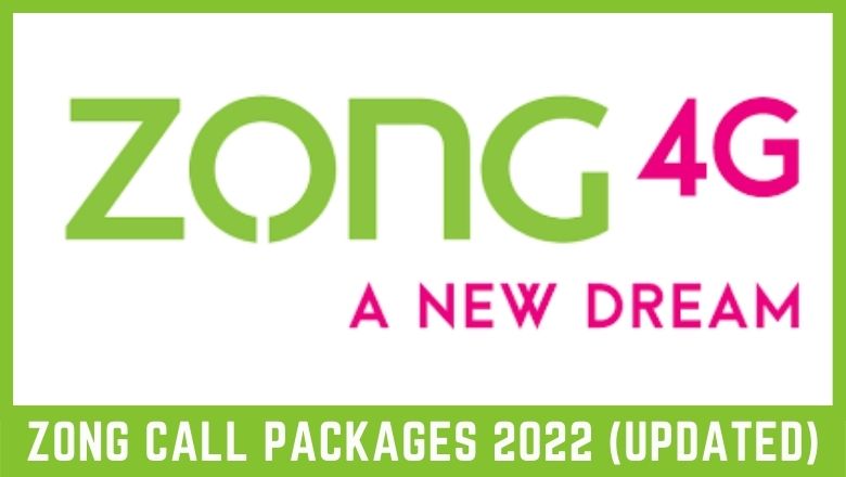 Zong Call Packages 2022 (Updated)